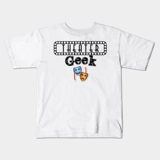 Theater Geek Kids T-Shirt